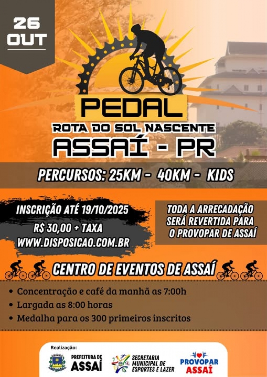 ASSAÍ - JÁ FEZ A SUA INSCRIÇÃO PARA O PEDAL ROTA DO SOL NASCENTE?