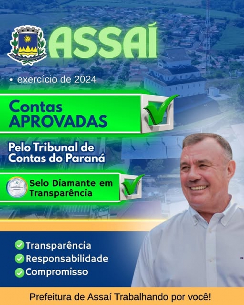 ASSAÍ – CONTAS APROVADAS E SELO DIAMANTE EM TRANSPARÊNCIA PÚBLICA