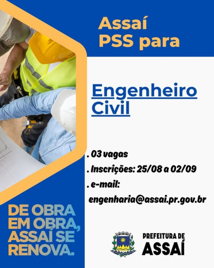 PREFEITURA DE ASSAÍ ABRE INSCRIÇÕES PARA PSS DE ENGENHEIRO CIVIL