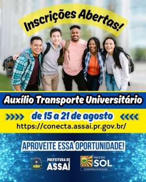 ASSAÍ - INSCRIÇÃO ABERTA PARA O PROGRAMA MUNICIPAL DE AUXÍLIO TRANSPORTE UNIVERSITÁRIO