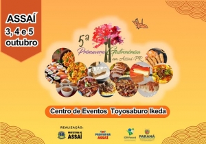 PRIMAVERA GASTRONÔMICA EM ASSAÍ ACONTECE DE 03 A 05 DE OUTUBRO